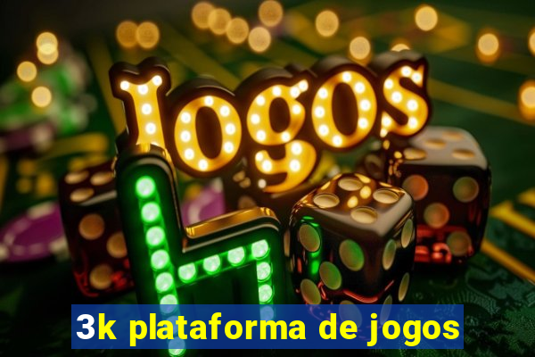 3k plataforma de jogos